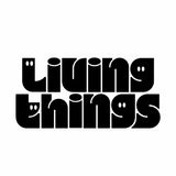 Living Things